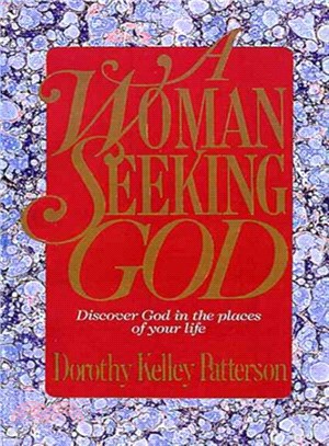 A Woman Seeking God ― Discover God in the Places of Your Life