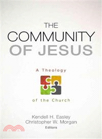 The Community of Jesus ― A Theology of the Church