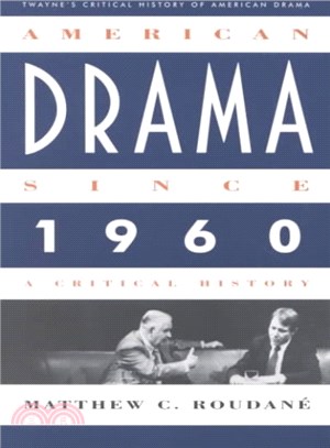American Drama Since 1960