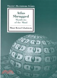 Atlas Shrugged ― Manifesto of the Mind