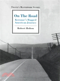 On the Road ― Kerouac's Ragged American Journey