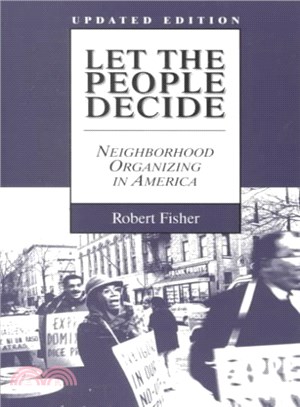 Let the People Decide ― Neighborhood Organizing in America