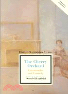 The Cherry Orchard ─ Catastrophe and Comedy