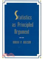 Statistics As Principled Argument