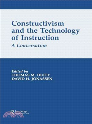 Constructivism and the Technology of Instruction: A Conversation