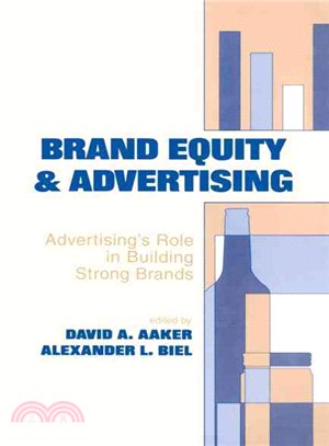 Brand Equity & Advertising ─ Advertising's Role in Building Strong Brands