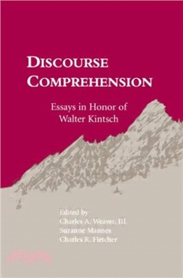 Discourse Comprehension：Essays in Honor of Walter Kintsch