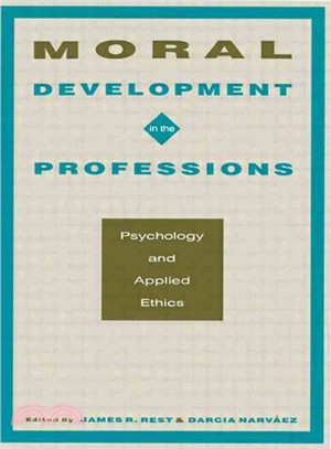 Moral Development in the Professions ― Psychology and Applied Ethics
