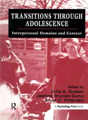 Transitions Through Adolescence ― Interpersonal Domains and Context
