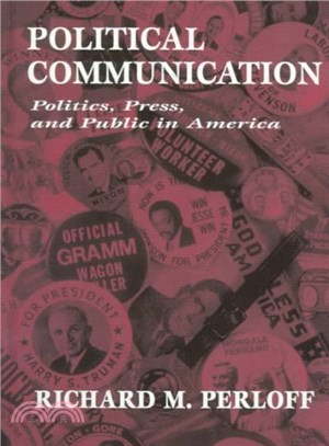 Political Communication ― Politics, Press, and Public in America