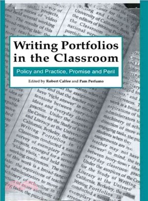 Writing Portfolios in the Classroom ― Policy and Practice, Promise and Peril