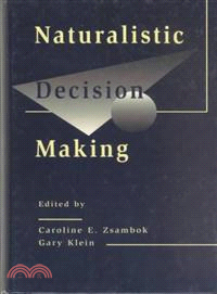 Naturalistic Decision Making