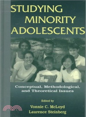 Studying Minority Adolescents ─ Conceptual, Methodological, and Theoretical Issues