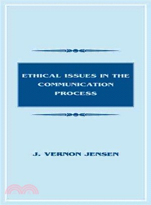 Ethical Issues in the Communication Process