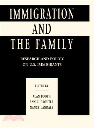 Immigration and the Family ─ Research and Policy on U.S. Immigrants