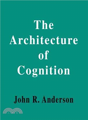 The Architecture of Cognition