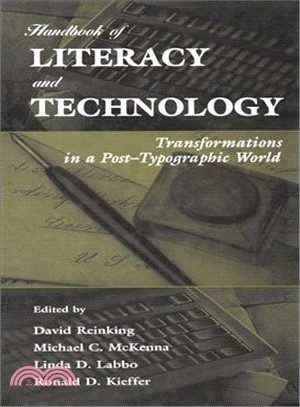 Handbook of Literacy and Technology: Transformations in a Post-Typographic World