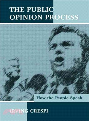 The Public Opinion Process ― How the People Speaks