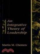 An Integrative Theory of Leadership