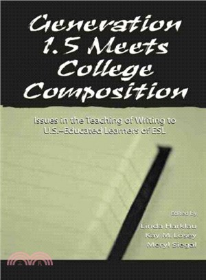 Generation 1.5 Meets College Composition ― Issues in the Teaching of Writing to U.S.-Educated Learners of Esl