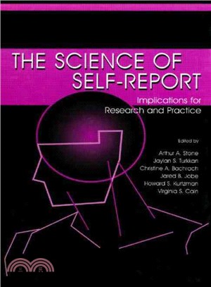 The Science of Self-Report ─ Implications for Research and Practice
