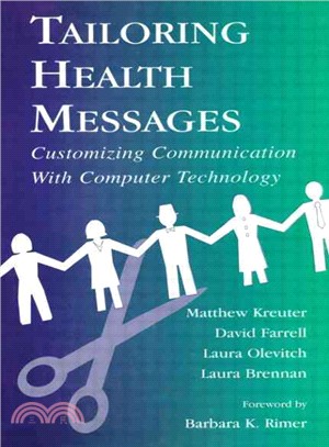 Tailoring Health Messages ─ Customizing Communication With Computer Technology