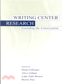 Writing Center Research ─ Extending the Conversation