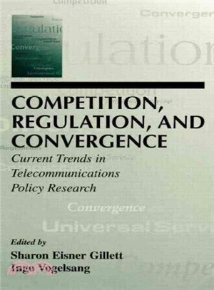 Competition, Regulation, and Convergence ─ Current Trends in Telecommunications Policy Research