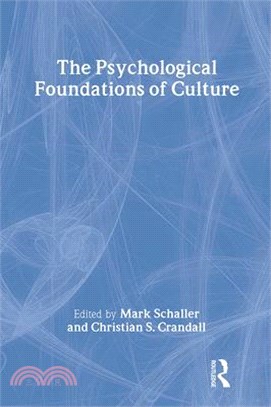 The Psychological Foundations of Culture