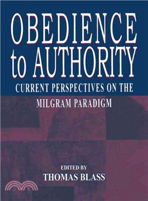 Obedience to Authority: Current Perspectives on the Milgram Paradigm