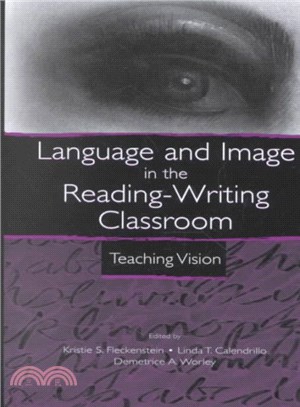 Language and Image in the Reading-Writing Classroom ― Teaching Vision
