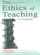 The Ethics of Teaching: A Casebook