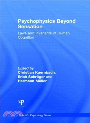 Psychophysics Beyond Sensation ― Laws and Invariants of Human Cognition