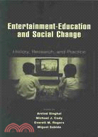 Entertainment-Education and Social Change ─ History, Research, and Practice