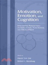 Motivation, Emotion, and Cognition — Integrative Perspectives on Intellectual Functioning and Development