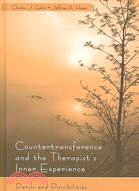 Countertransference And the Therapist's Inner Experience: Perils And Possibilities