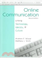 Online Communication: Linking Technology, Identity, And Culture