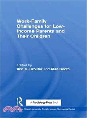 Work-Family Challenges for Low-Income Parents and Their Children