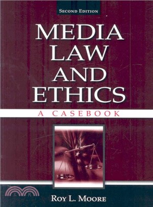 Media Law and Ethics ― A Casebook