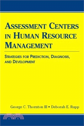 Assessment Centers in Human Resource Management