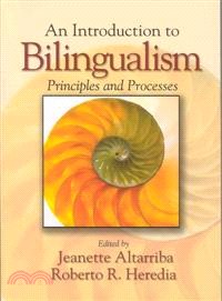 Introduction to Bilingualism ─ Principles and Processes