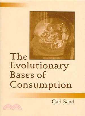 The Evolutionary Bases of Consumption