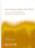 The People Make the Place ─ Exploring Dynamic Linkages Between Individuals and Organizations