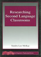 Researching Second Language Classrooms