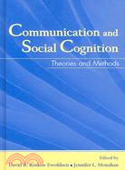 Communication And Social Cognition: Theories And Methods