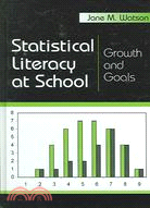 Statistical Literacy at School: Growth And Goals