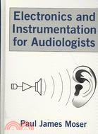 Electronics and Instrumentation for Audiologists