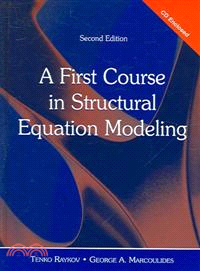 A First Course in Structural Equation Modeling