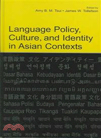 Language Policy, Culture, And Identity in Asian Contexts