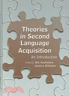 Theories in Second Language Acquisition: An Introduction